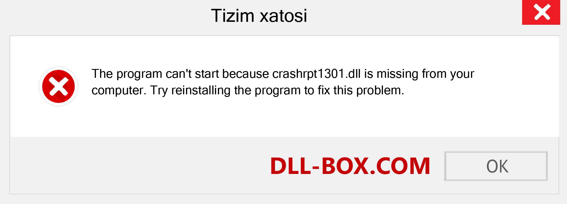 crashrpt1301.dll fayli yo'qolganmi?. Windows 7, 8, 10 uchun yuklab olish - Windowsda crashrpt1301 dll etishmayotgan xatoni tuzating, rasmlar, rasmlar